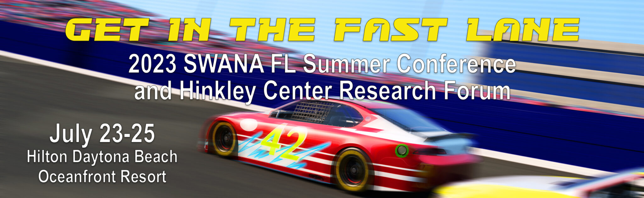 2023 SWANA FL Summer Conference and Hinkley Center Research Forum